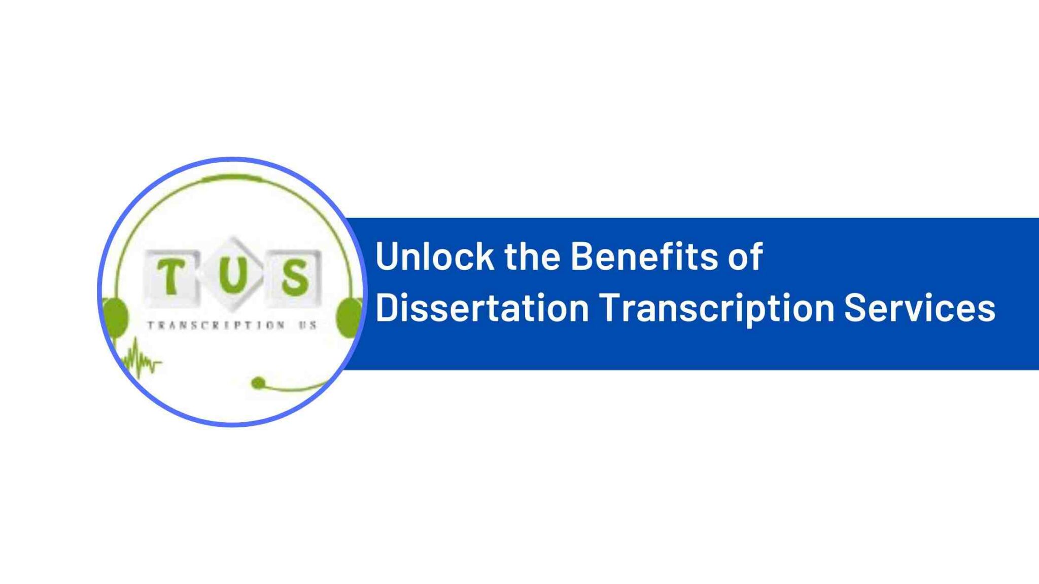 dissertation transcription services